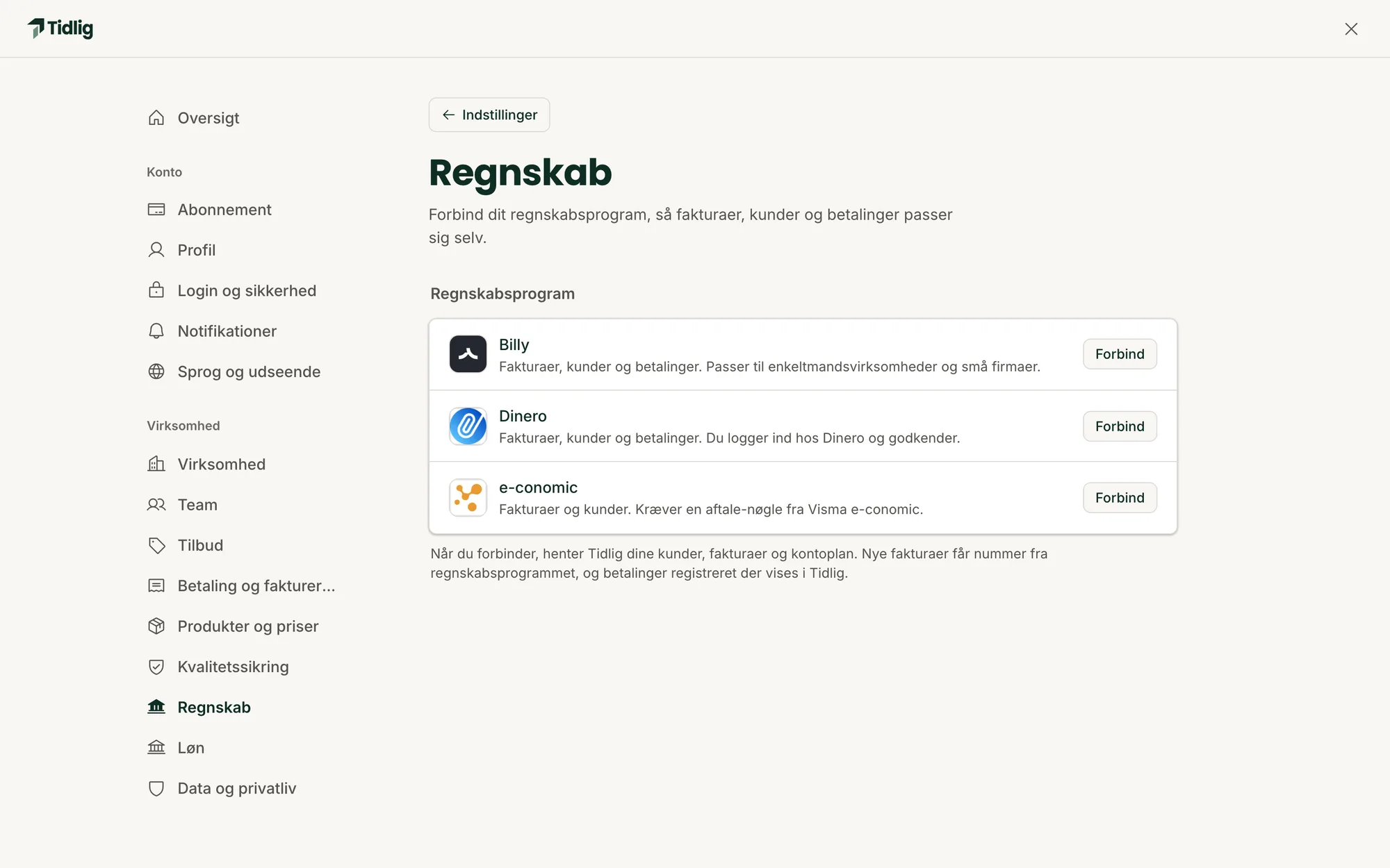 Tidlig på kontoret: forbind Billy, Dinero eller e-conomic under Regnskab